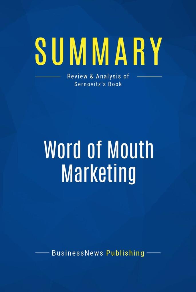 Summary: Word of Mouth Marketing