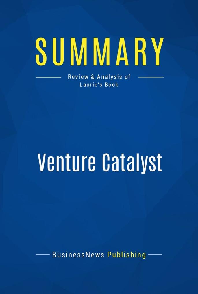 Summary: Venture Catalyst