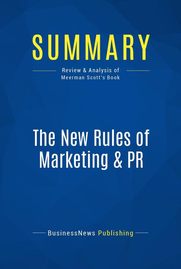 Summary: The New Rules of Marketing & PR