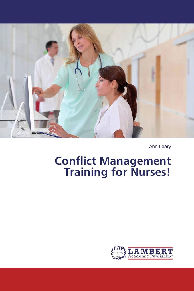 Conflict Management Training for Nurses!