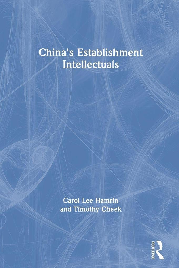China's Establishment Intellectuals