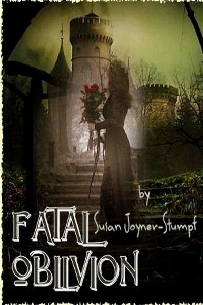 Fatal Oblivion