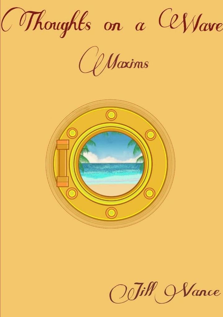 Thoughts On a Wave Maxims