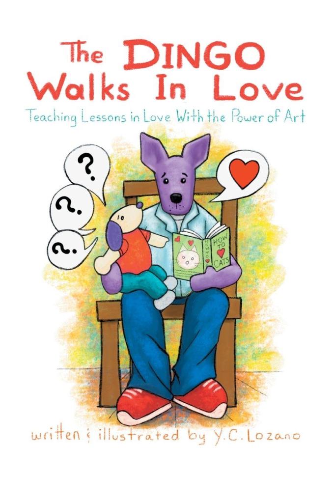 The Dingo Walks In Love