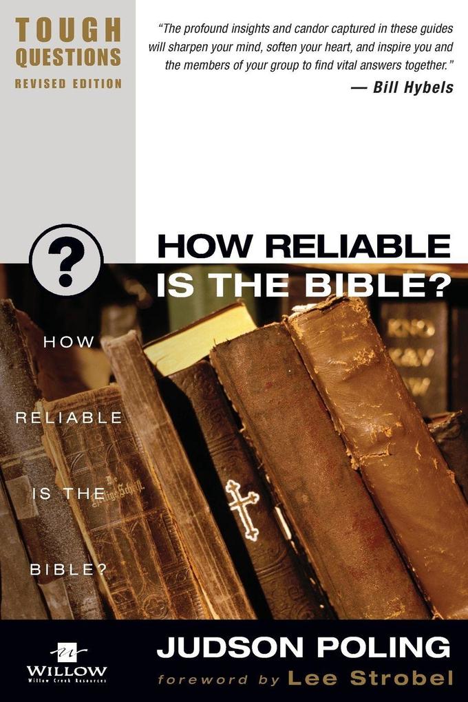 The How Reliable Is the Bible? (Revised) (Revised)
