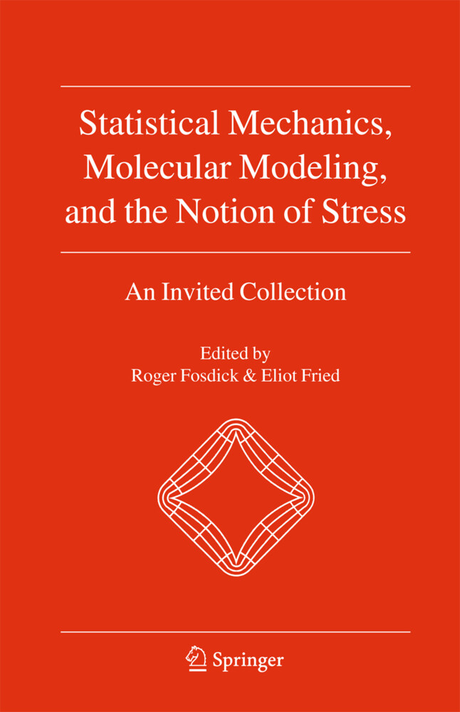 Statistical Mechanics Molecular Modeling and the Notion of Stress