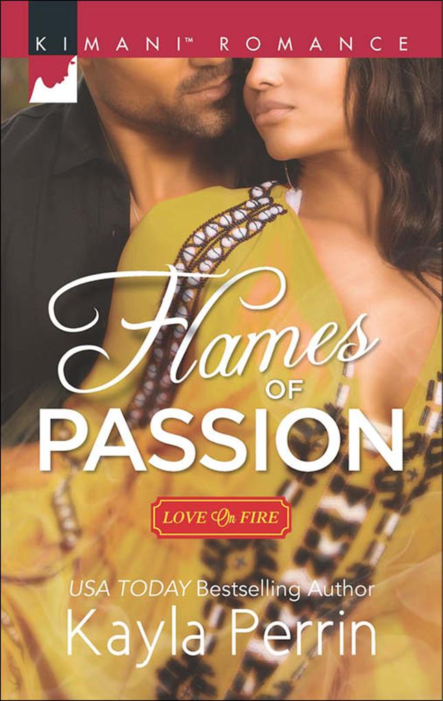 Flames of Passion (Love on Fire Book 2)