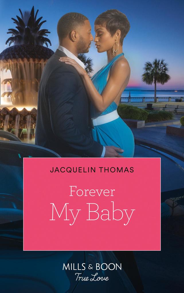 Forever My Baby (The DuGrandpres of Charleston Book 1)