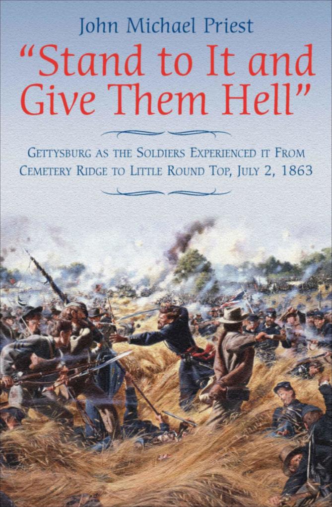 'Stand to It and Give Them Hell'