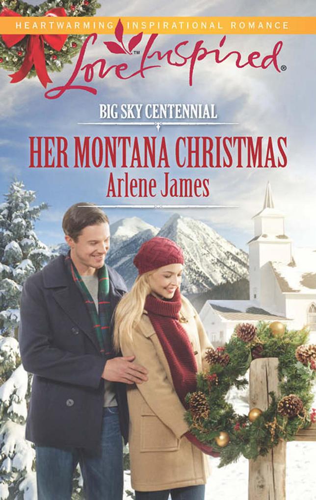 Her Montana Christmas (Mills & Boon Love Inspired) (Big Sky Centennial Book 7)