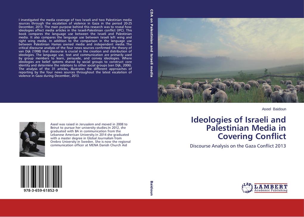 Ideologies of Israeli and Palestinian Media in Covering Conflict