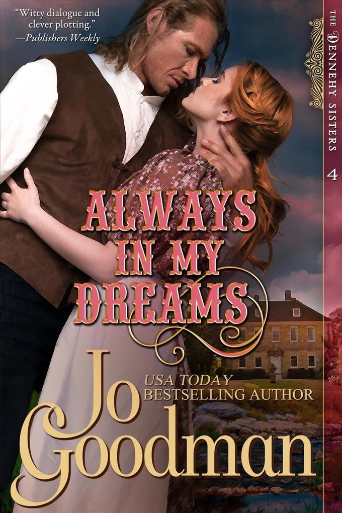 Always in My Dreams (The Dennehy Sisters Series Book 4)