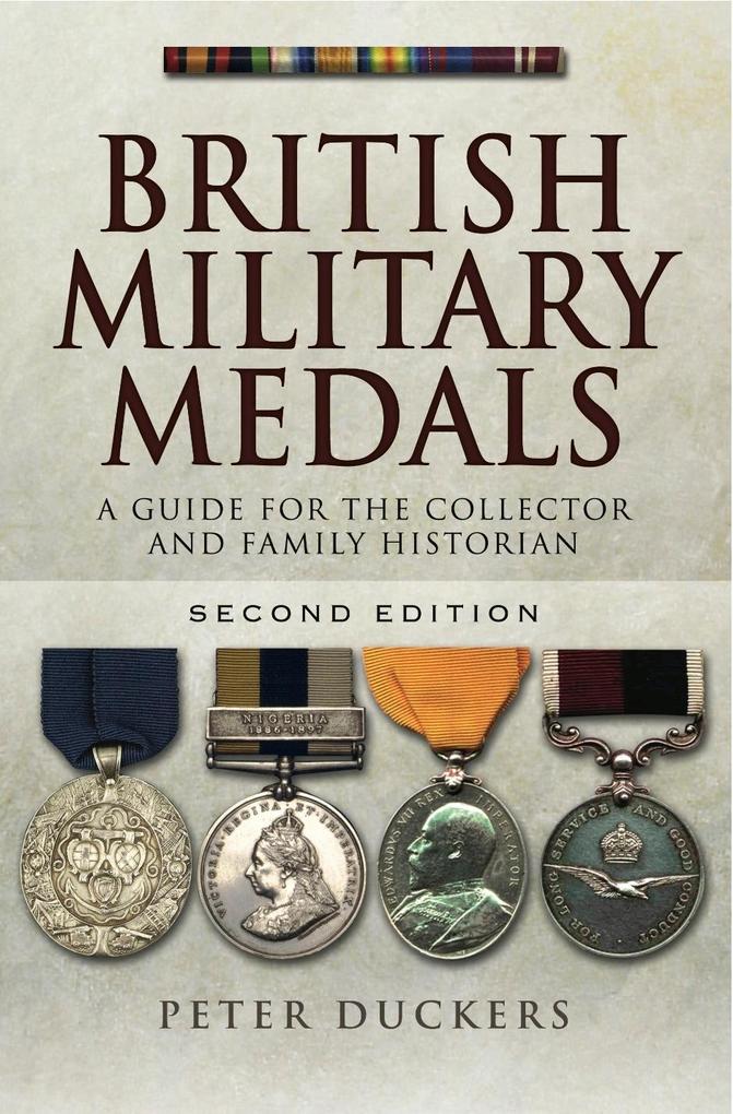 British Military Medals - second Edition
