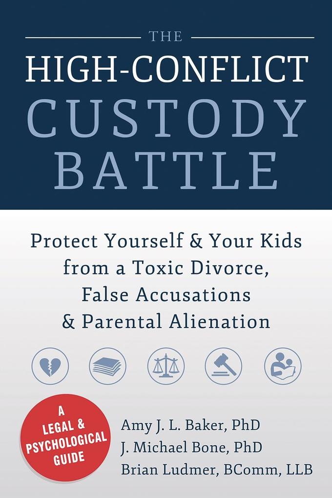 High-Conflict Custody Battle