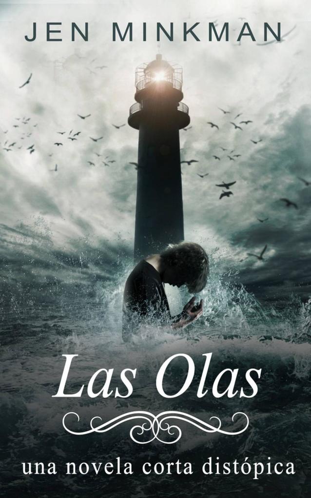 Las Olas (La Isla Trilogia #2)