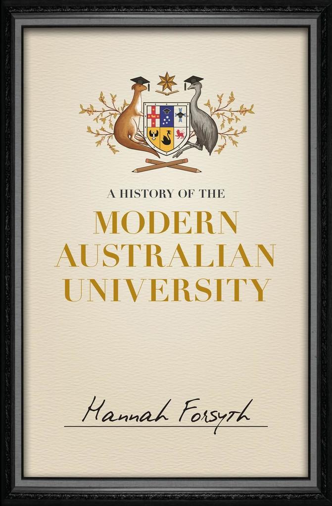 History of the Modern Australian University
