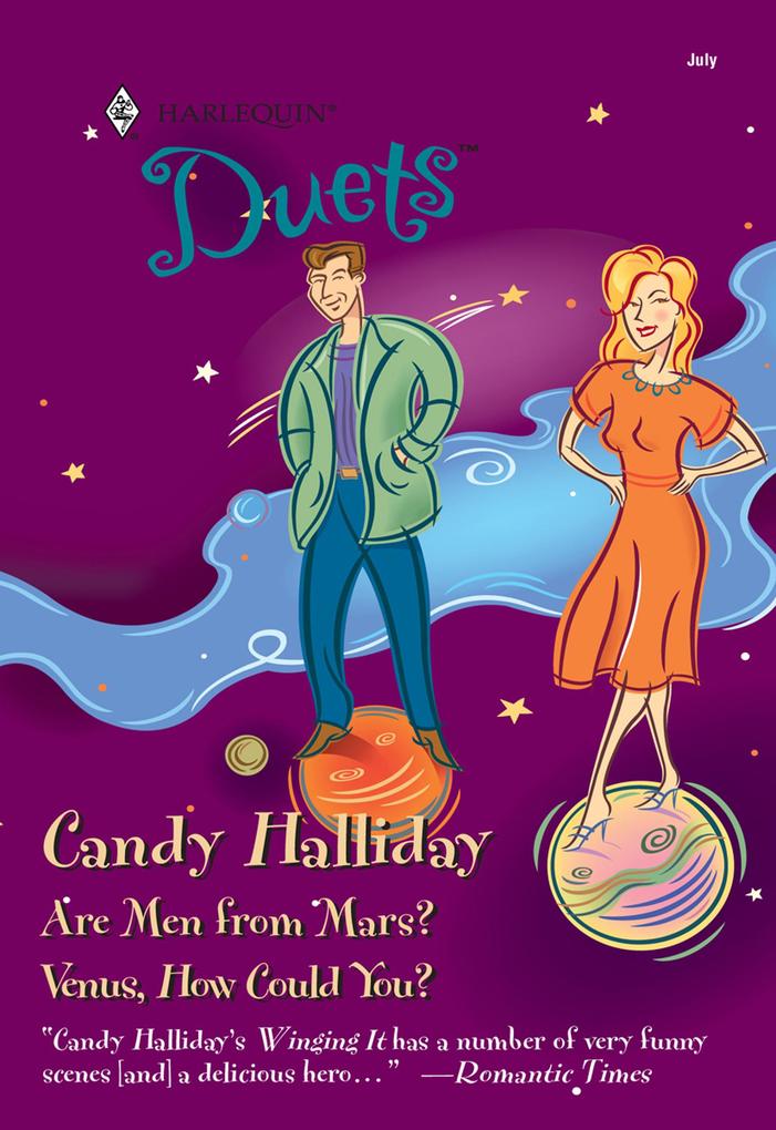 Are Men From Mars? / Venus How Could You?: Are Men From Mars? / Venus How Could You? (Mills & Boon Silhouette)