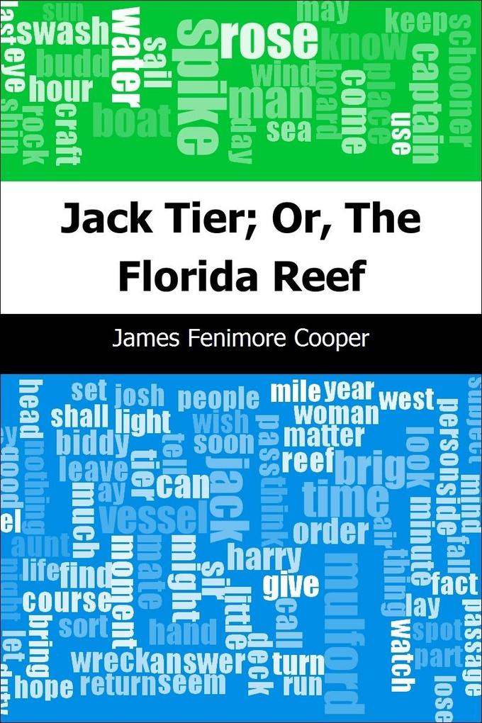 Jack Tier; Or The Florida Reef