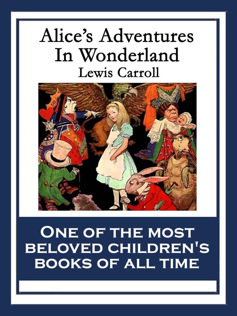 Alice‘s Adventures in Wonderland