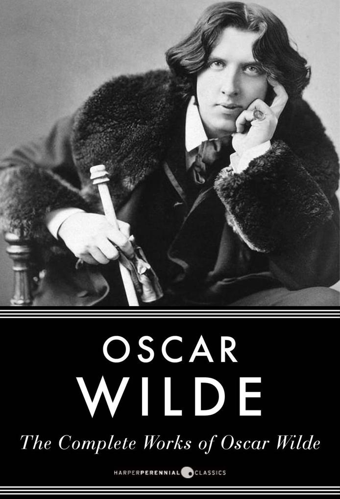 The Complete Works Of  Wilde
