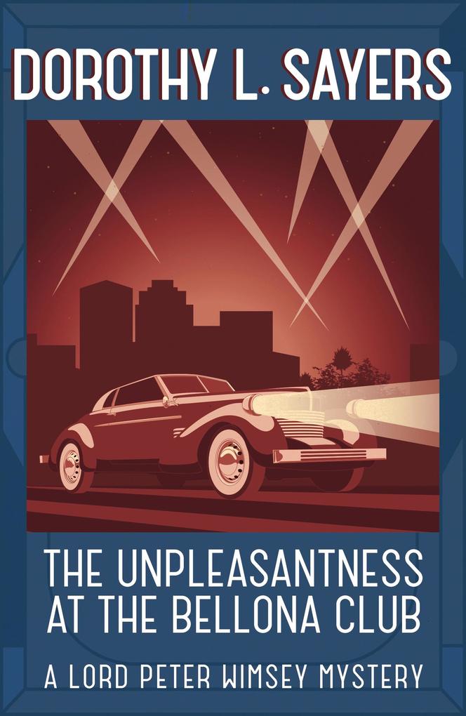 The Unpleasantness at the Bellona Club