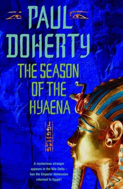 The Season of the Hyaena (Akhenaten Trilogy Book 2)