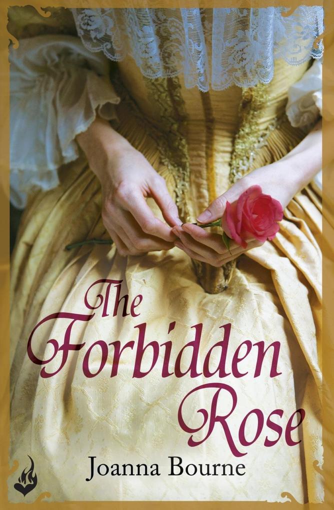 The Forbidden Rose: Spymaster 1 (A series of sweeping passionate historical romance)