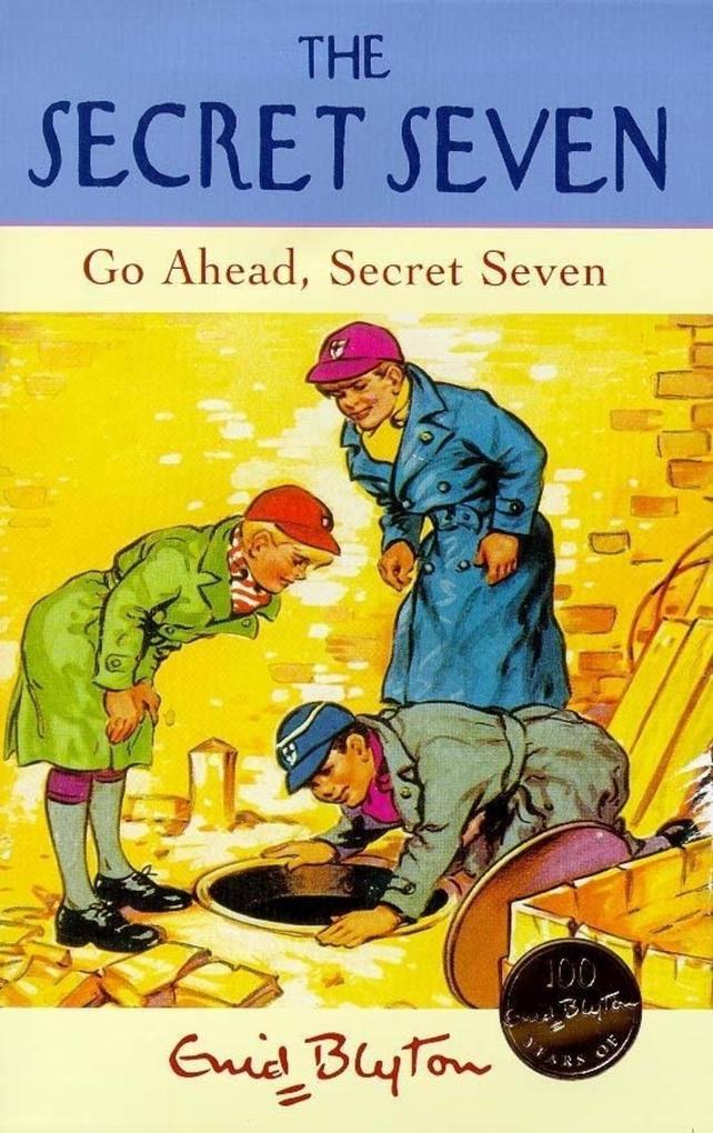 Secret Seven: Go Ahead, Secret Seven als eBook Download von Enid Blyton - Enid Blyton