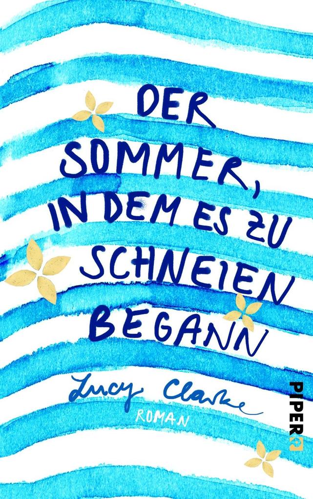 Der Sommer, in dem es zu schneien begann als Buch Der Sommer, in dem es zu schneien begann als Buch