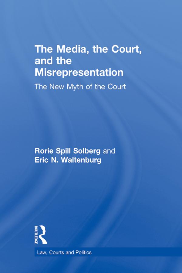 The Media the Court and the Misrepresentation