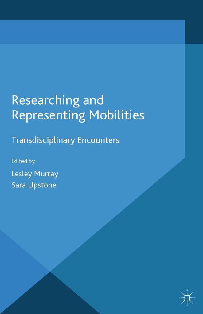 Researching and Representing Mobilities