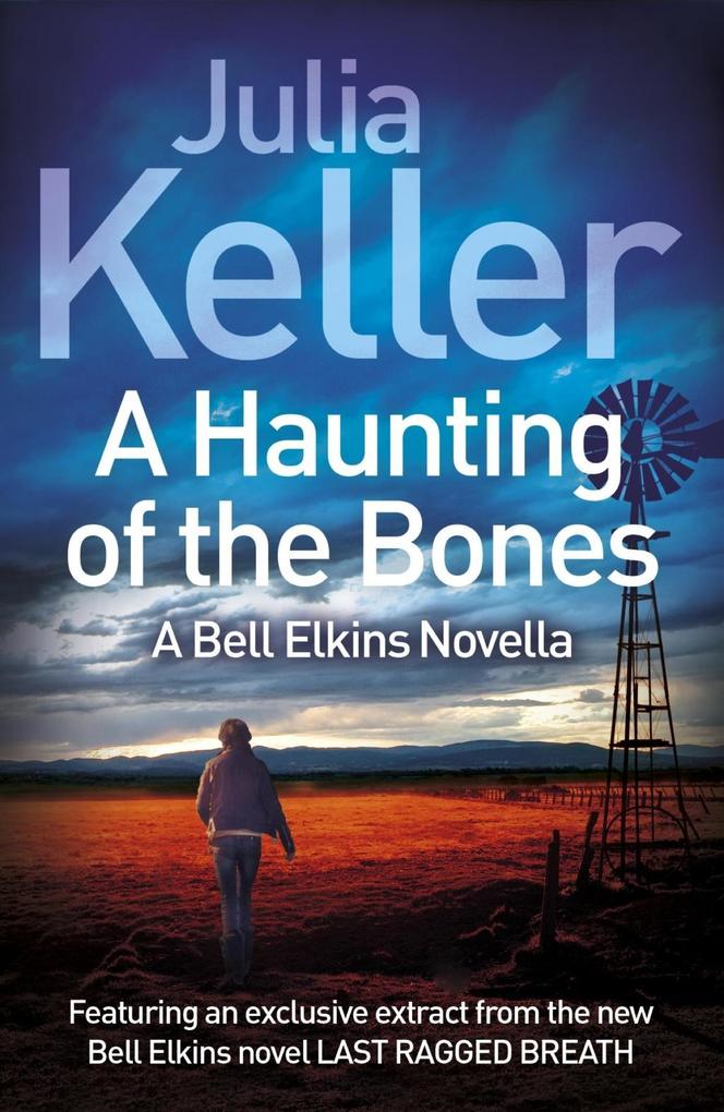 A Haunting of the Bones (A Bell Elkins Novella)