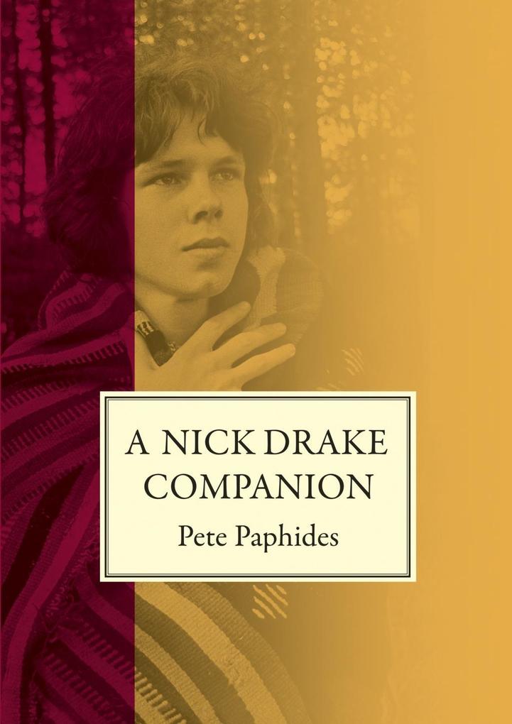 A Nick Drake Companion