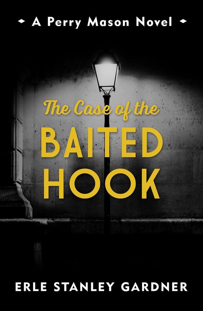 The Case of the Baited Hook