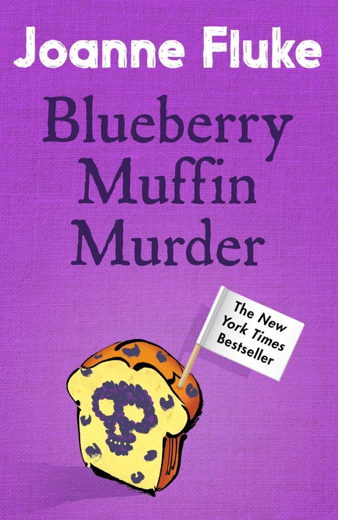 Blueberry Muffin Murder (Hannah Swensen Mysteries Book 3)