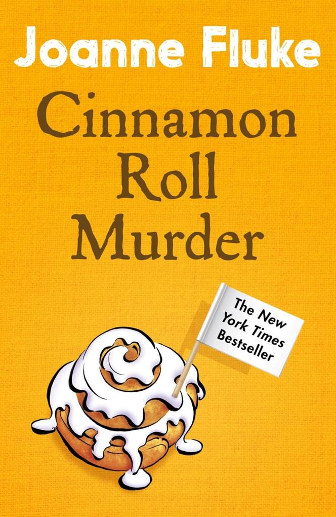 Cinnamon Roll Murder (Hannah Swensen Mysteries Book 15)