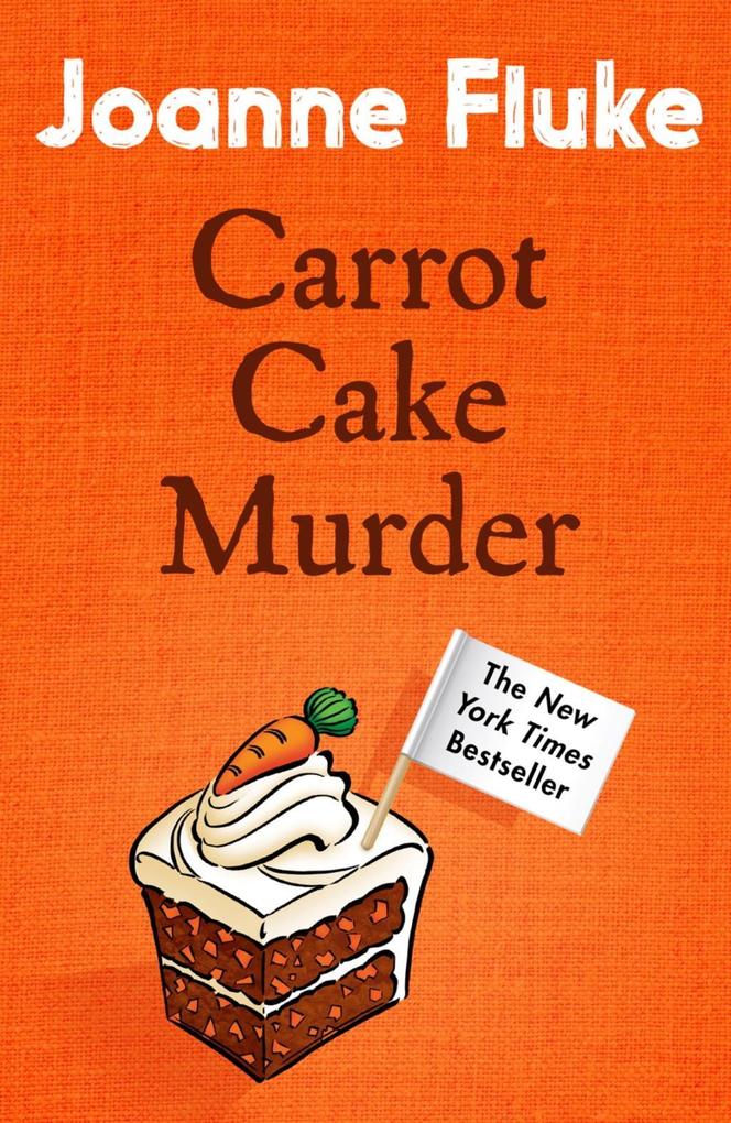 Carrot Cake Murder (Hannah Swensen Mysteries Book 10)