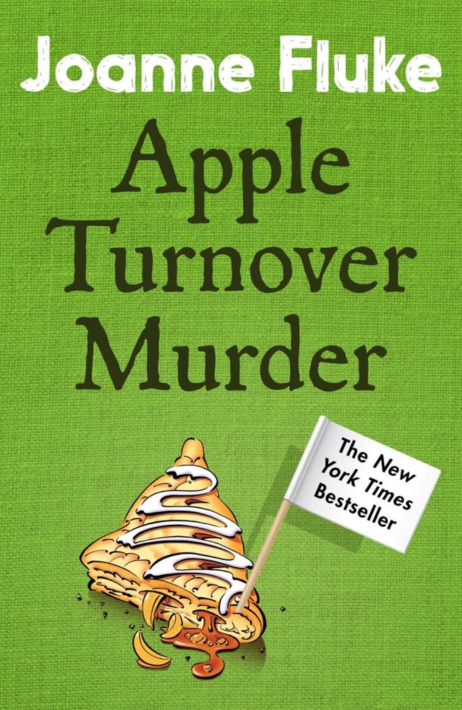Apple Turnover Murder (Hannah Swensen Mysteries Book 13)