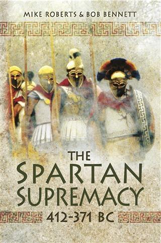 Spartan Supremacy 412-371 BC