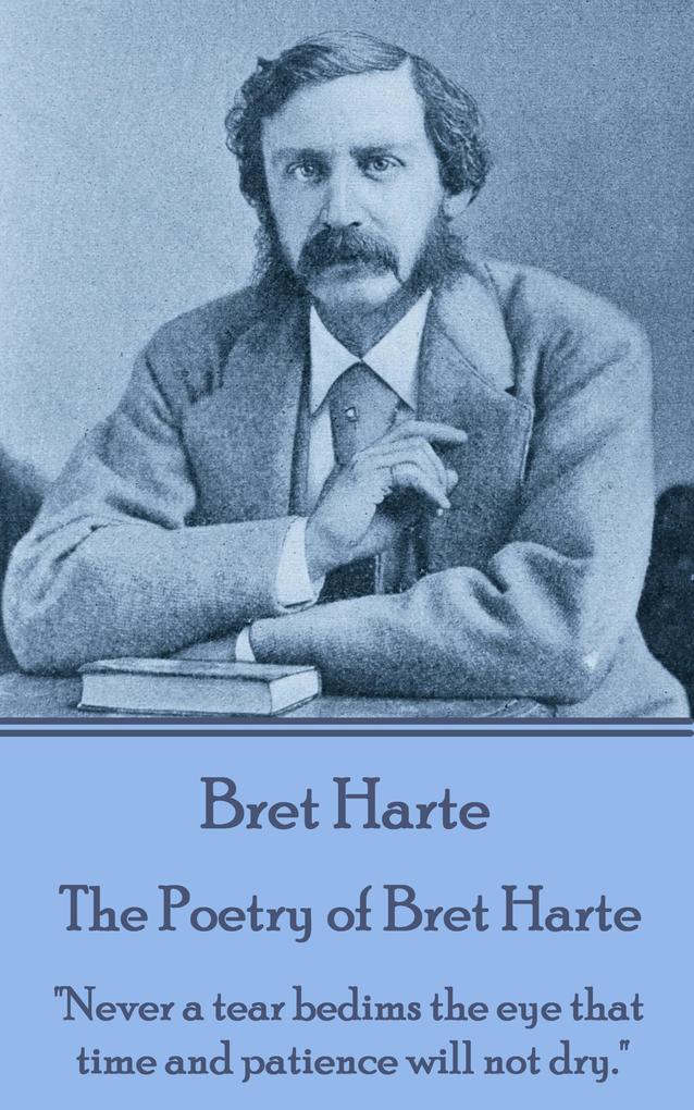 The Poetry of Bret Harte