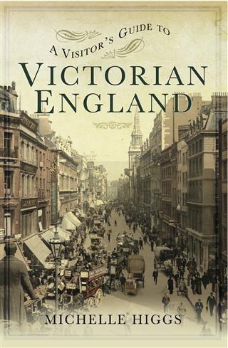 Visitor‘s Guide to Victorian England