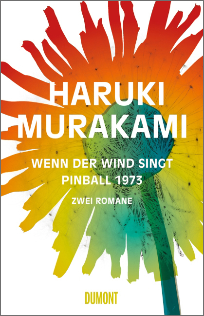 Dumont Buchverlag Gmbh Wenn Der Wind Singt / Pinball 1973