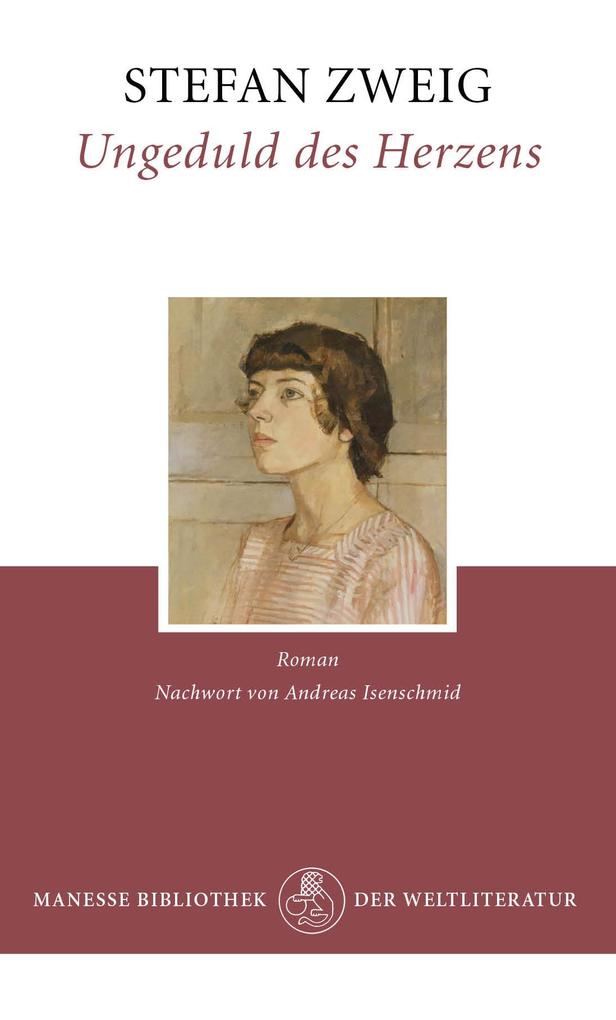 Manesse Ungeduld Des Herzens, Belletristik Von Stefan Zweig, Andreas Isenschmid - Bild 4