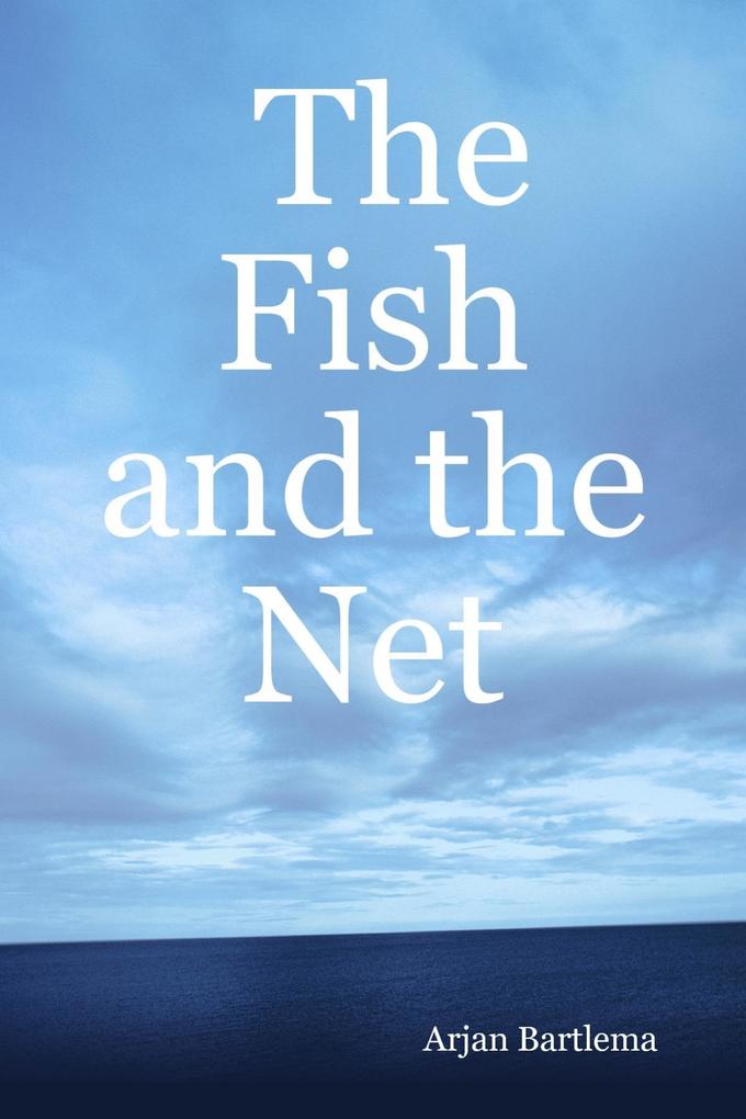 The Fish and the Net