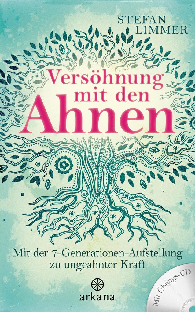 Arkana Versöhnung Mit Den Ahnen, Ratgeber Von Stefan Limmer - Bild 5