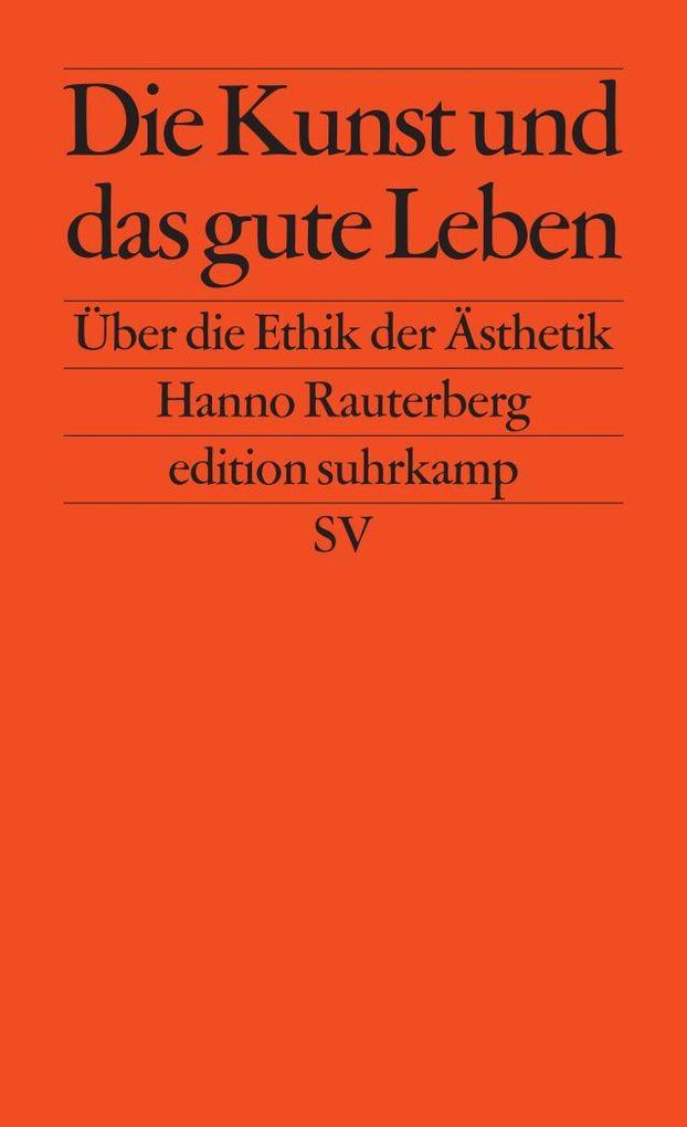 Suhrkamp Verlag Die Kunst Und Das Gute Leben