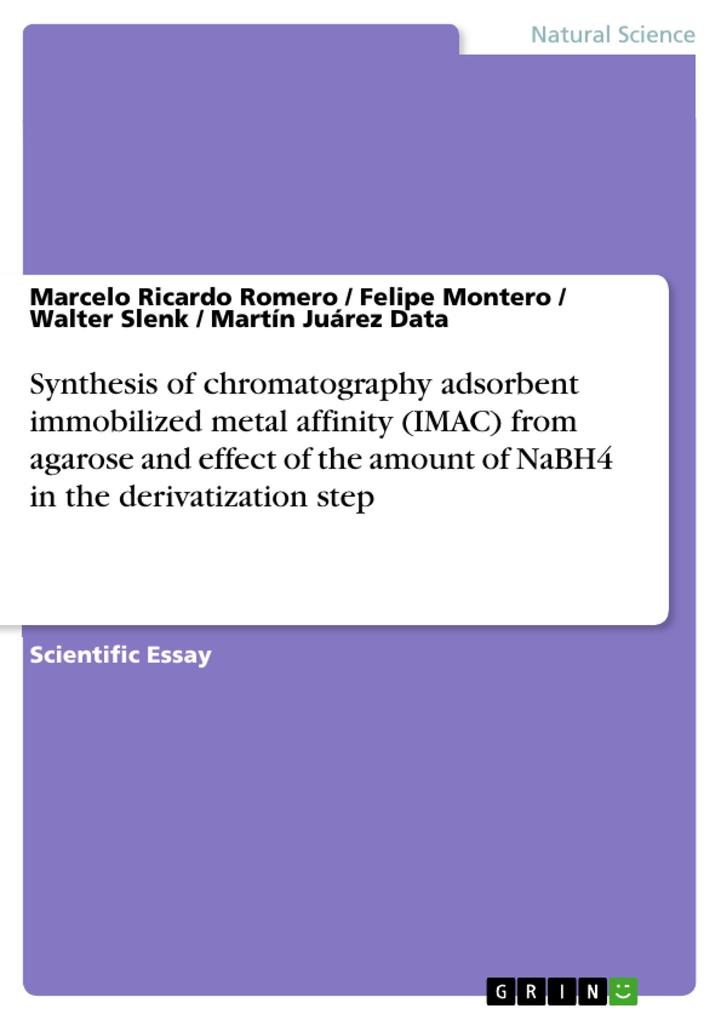 Synthesis of chromatography adsorbent immobilized metal affinity (IMAC) from agarose and effect of the amount of NaBH4 in the derivatization step