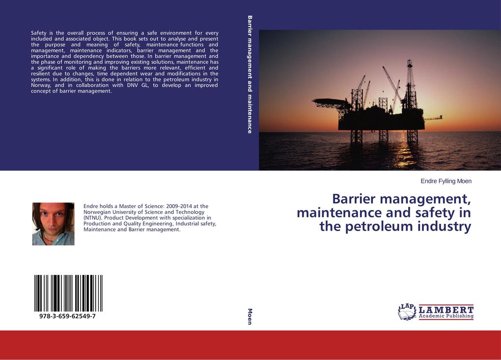 Barrier management maintenance and safety in the petroleum industry