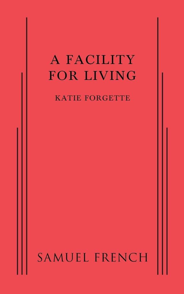 A Facility for Living