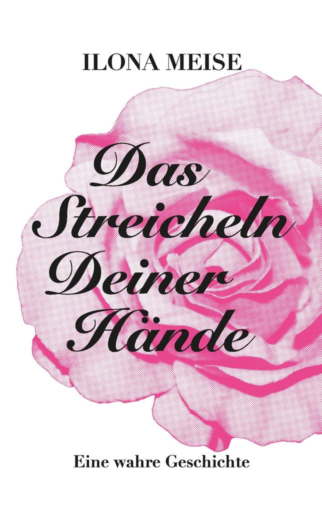 Das Streicheln deiner Hände